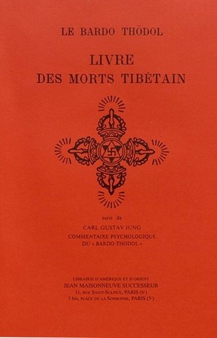 Le Bardo Thödol -Livre des morts tibétains