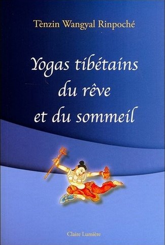 Yoga tibétain du rêve et du sommeil
